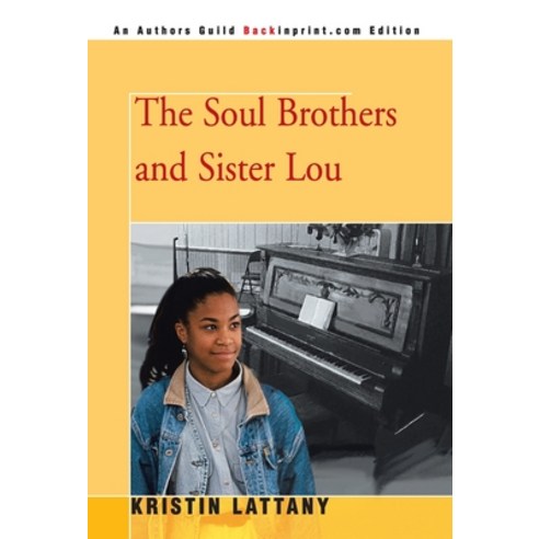 The Soul Brothers and Sister Lou Hardcover, iUniverse, English, 9780595796359