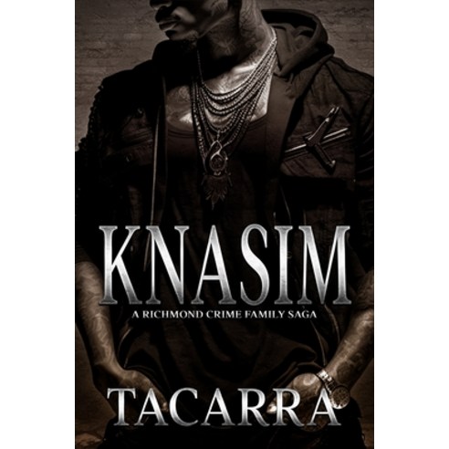 (영문도서) Knasim: A Richmond Crime Family Saga Paperback, Independently Published, English, 9798859938407