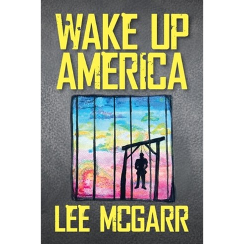 (영문도서) Wake Up America Paperback, Palmetto Publishing, English, 9798822932753