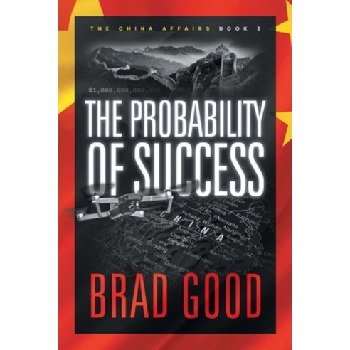 (영문도서) The Probability of Success (Book 3): The China Affairs Paperback, Jack Gold Publishing, English, 9798986582115