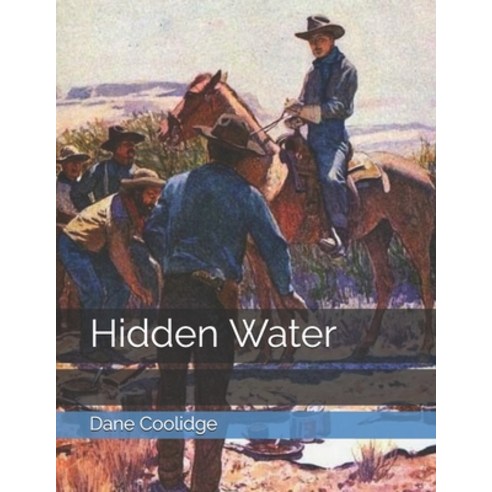 Hidden Water Paperback, Independently Published, English, 9798717909990