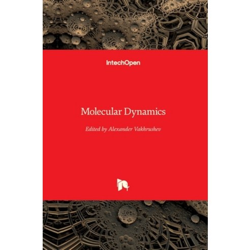 (영문도서) Molecular Dynamics Hardcover, Intechopen, English, 9781789235241