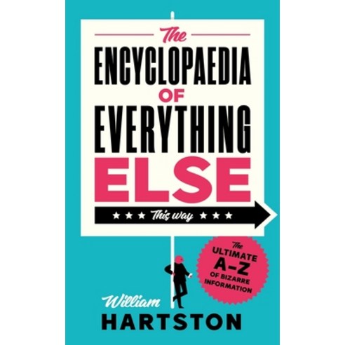 (영문도서) The Encyclopaedia of Everything Else Hardcover, Atlantic Books (UK)