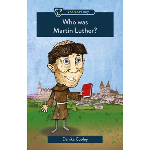 (영문도서) Who Was Martin Luther? Paperback, CF4kids, English, 9781527106505
