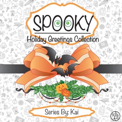 (영문도서) Spooky: The Holiday Greetings Collection Paperback, Kai, English, 9781087985756