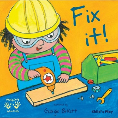 Fix It! Paperback, Child''s Play International