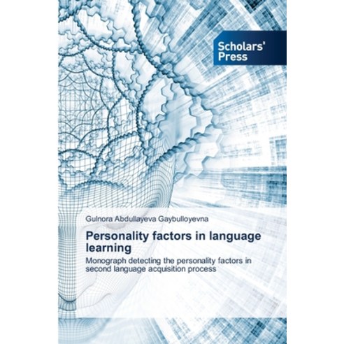 Personality factors in language learning Paperback, Scholars'' Press, English, 9786138948629