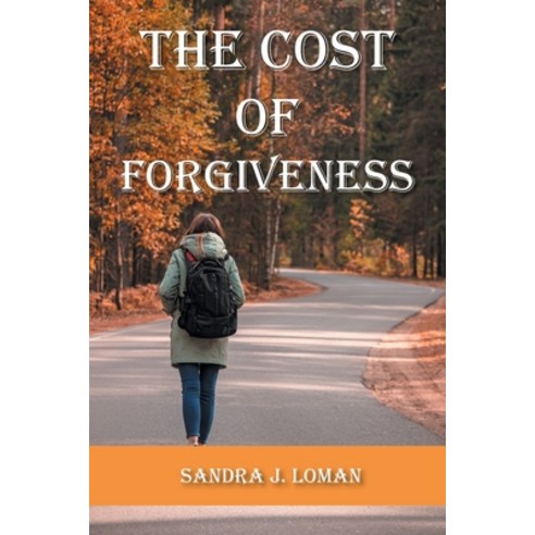 (영문도서) The Cost of Forgiveness Paperback, Teach Services, Inc., English, 9781479615186