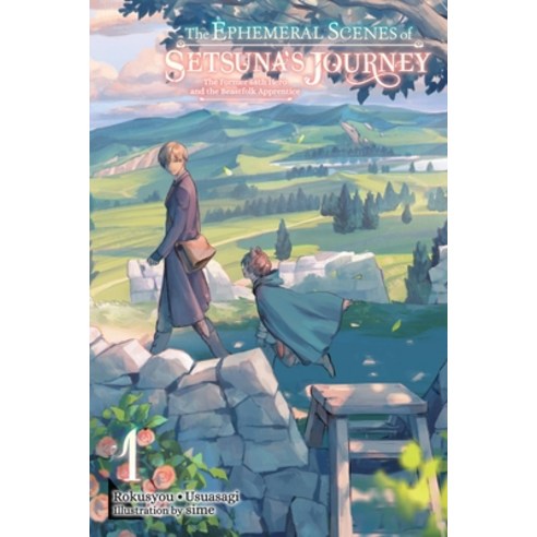 (영문도서) The Ephemeral Scenes of Setsuna''s Journey Vol. 1 (Light Novel) Paperback, Yen on, English, 9781975363871
