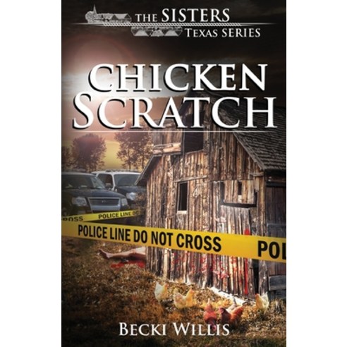 Chicken Scratch Paperback, Clear Creek Publishers