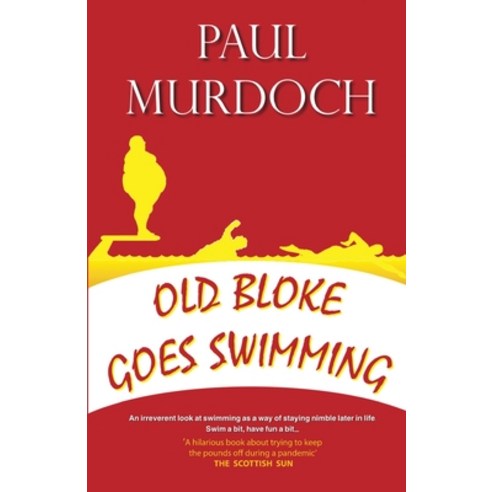 (영문도서) Old Bloke Goes Swimming Paperback, Neetah Books, English, 9781908898500