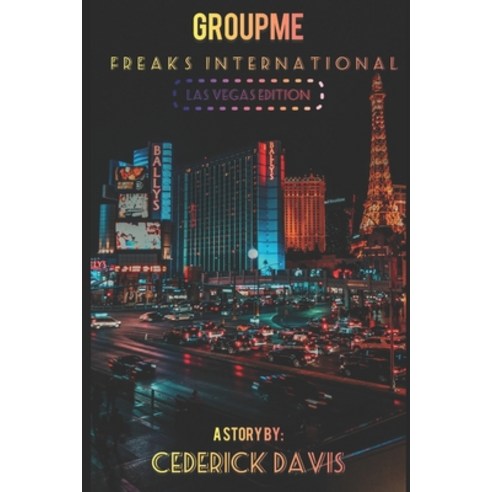 (영문도서) GroupMe Freaks International Las Vegas Edition Paperback, Independently Published, English, 9798786182317