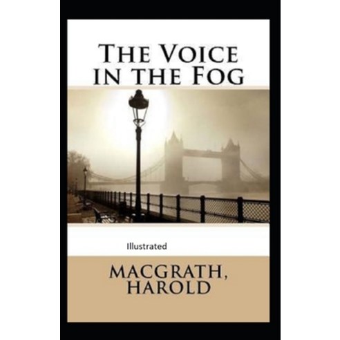 The Voice in the Fog Illustrated Paperback, Amazon Digital Services LLC..., English, 9798737268039