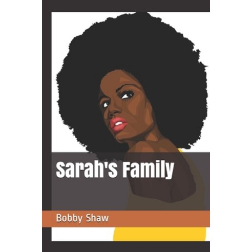 Sarah''s Family Paperback, Independently Published
