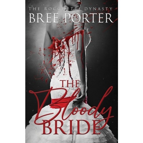 The Bloody Bride Paperback, Brianna Porter
