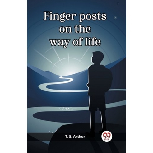 (영문도서) Finger posts on the way of life Paperback, Double 9 Books, English, 9789361422386