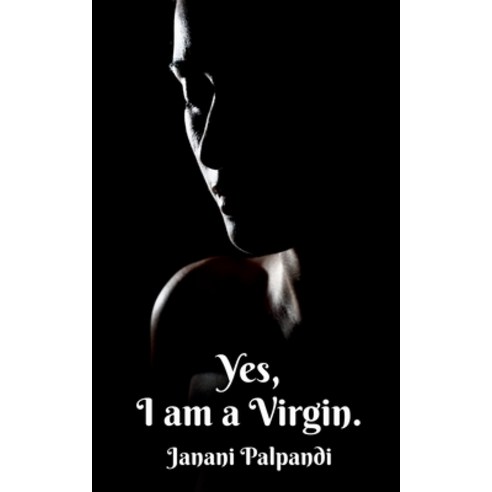 (영문도서) Yes I am a Virgin. Paperback, Notion Press, English, 9781637140642