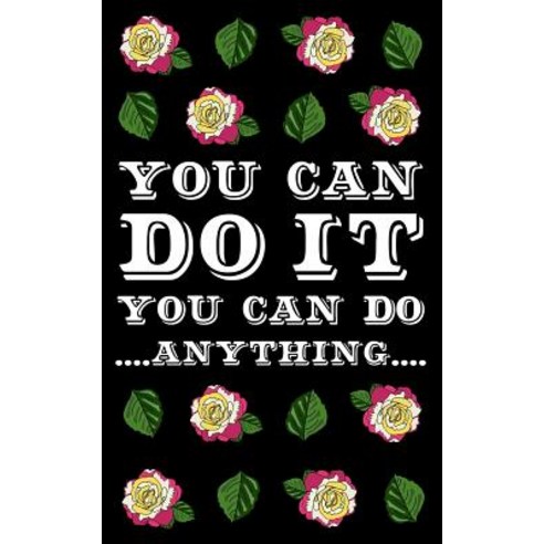 (영문도서) You Can Do It You Can Do Anything Paperback, Independently Published, English, 9781796771916