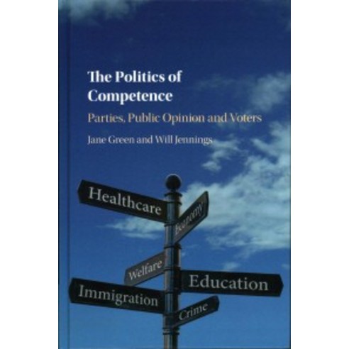 The Politics of Competence, Cambridge University Press