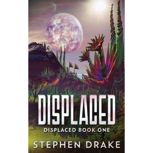 Displaced: Large Print Hardcover Edition Hardcover, Next Chapter, English, 9784867454565