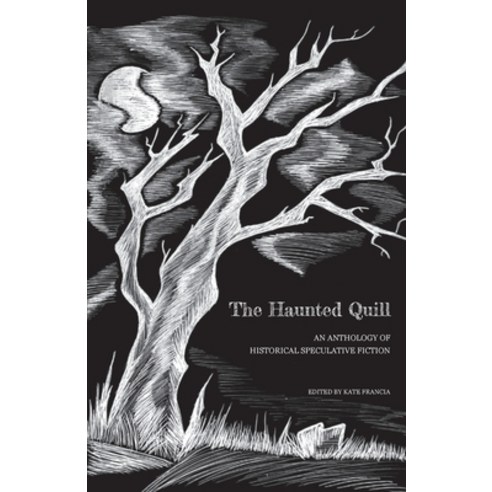 (영문도서) The Haunted Quill Paperback, Megara Publishing Inc., English, 9781737347729