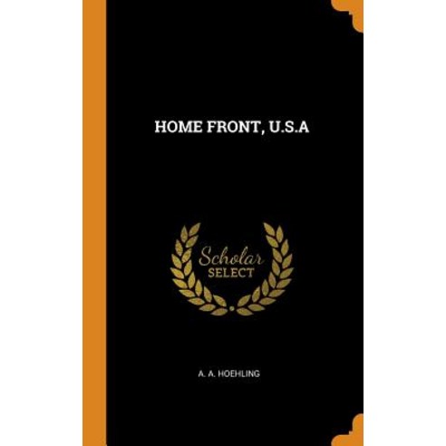 Home Front U.S.a Hardcover, Franklin Classics Trade Press