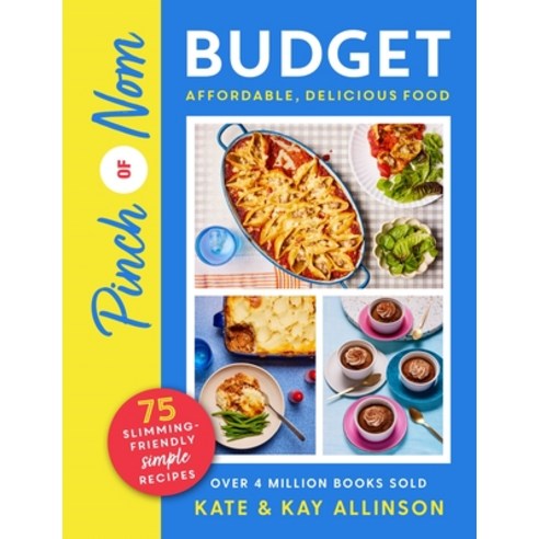 (영문도서) Pinch of Nom Budget: Affordable Delicious Food Paperback, Bluebird, English, 9781035022175