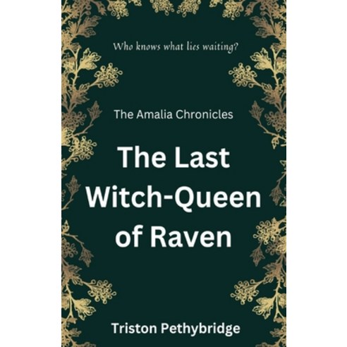 (영문도서) The Last Witch-Queen of Raven Paperback, Ky''s Korner Productions LLC, English, 9781088085820