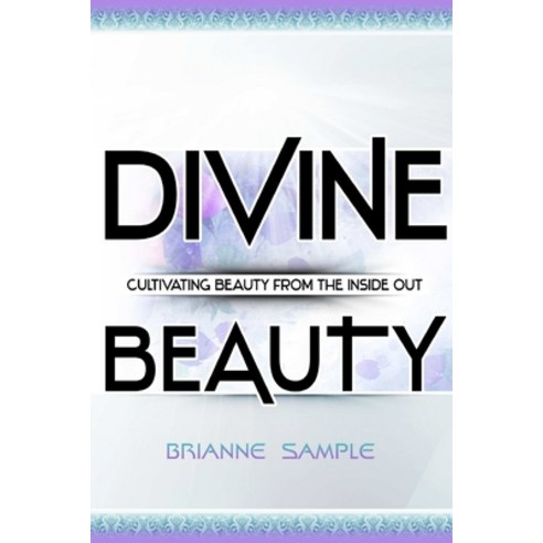 Divine Beauty Paperback, Lulu.com