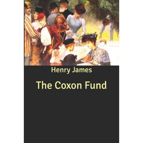 The Coxon Fund Paperback, Independently Published, English, 9798611586716