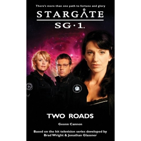 STARGATE SG-1 Two Roads Paperback, Fandemonium Books