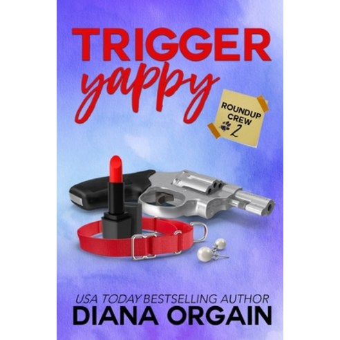 Trigger Yappy: A Mystery Paperback, Independently Published