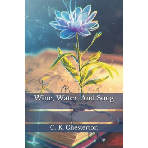 Wine Water And Song Paperback, Independently Published