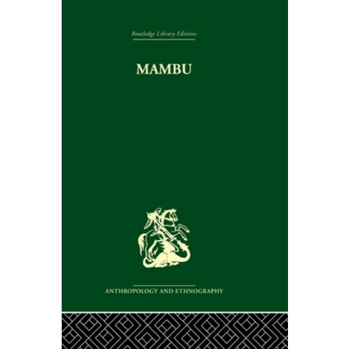 (영문도서) Mambu: A Melanesian Millennium Paperback, Routledge, English, 9780415869294
