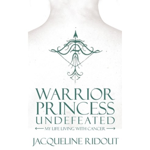 (영문도서) Warrior Princess Undefeated Paperback, Jacqueline Ridout, English, 9781802272802