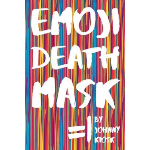 (영문도서) Emoji Death Mask Paperback, Maudlin House, English, 9780996659543