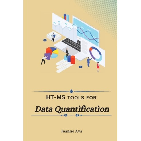 (영문도서) HT-MS Tools for Data Quantification Paperback, Self Publisher, English, 9798868962356