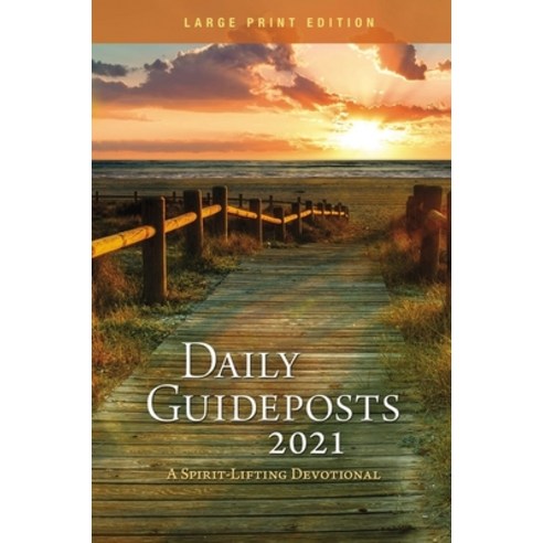 (영문도서) Daily Guideposts 2021 Large Print: A Spirit-Lifting Devotional Paperback, Zondervan
