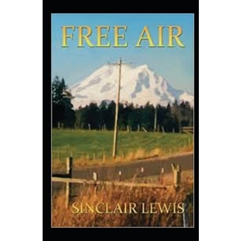 Free Air Annotated Paperback, Independently Published, English, 9798741493618