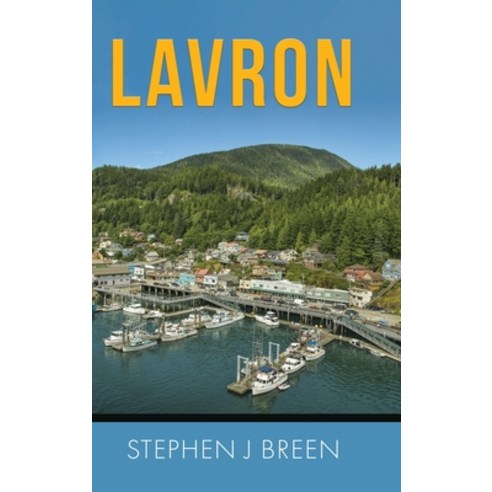 (영문도서) Lavron Hardcover, Tellwell Talent, English, 9780228860068