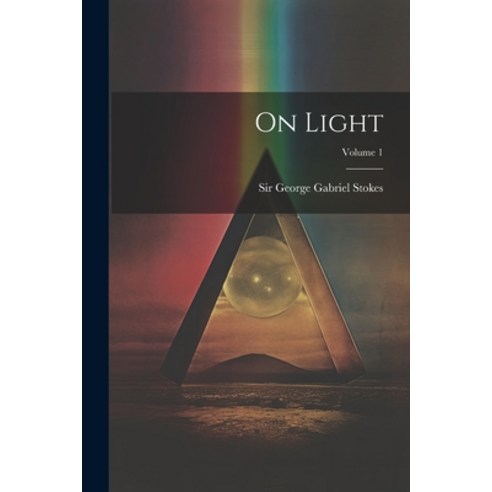 (영문도서) On Light; Volume 1 Paperback, Legare Street Press, English, 9781021545701