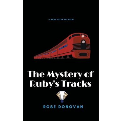 (영문도서) The Mystery of Ruby''s Tracks (Large Print) Hardcover, Moon Snail Press, English, 9781950203185