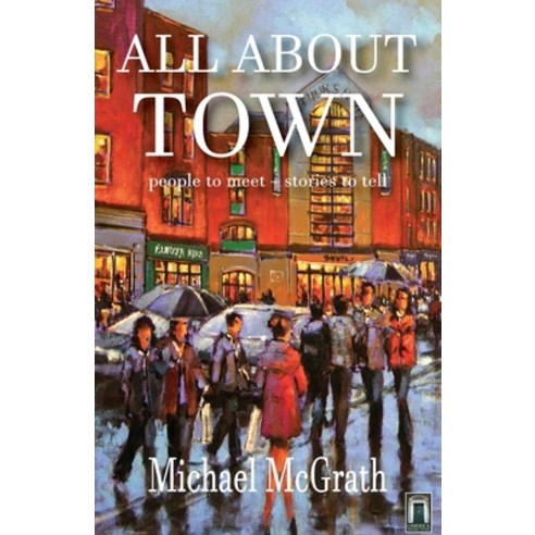 All about Town Paperback, Limerick Writers'' Centre