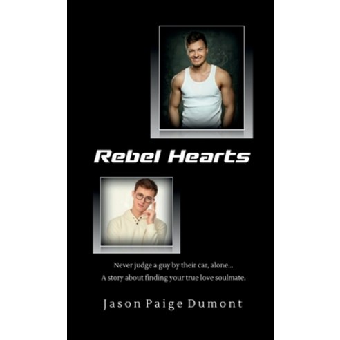 (영문도서) Rebel Hearts Paperback, Lulu.com, English, 9781304758835