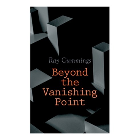 Beyond the Vanishing Point Paperback, E-Artnow, English, 9788027309757
