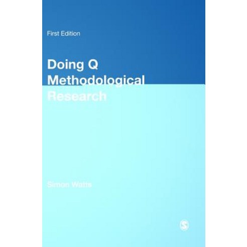 Doing Q Methodological Research Hardcover, Sage Publications Ltd, English, 9781849204149