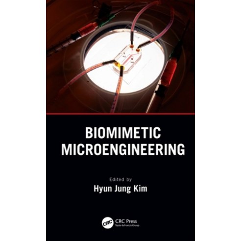Biomimetic Microengineering Hardcover, CRC Press, English, 9781138039131