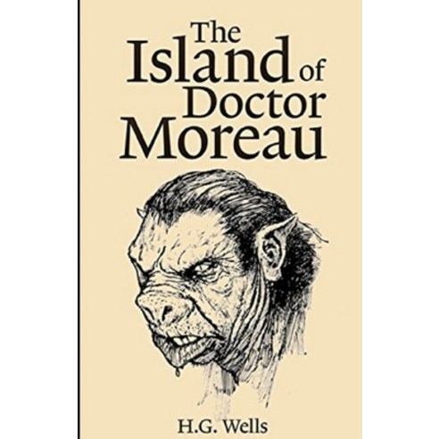 The Island of Dr. Moreau Illustrated Paperback, Independently Published