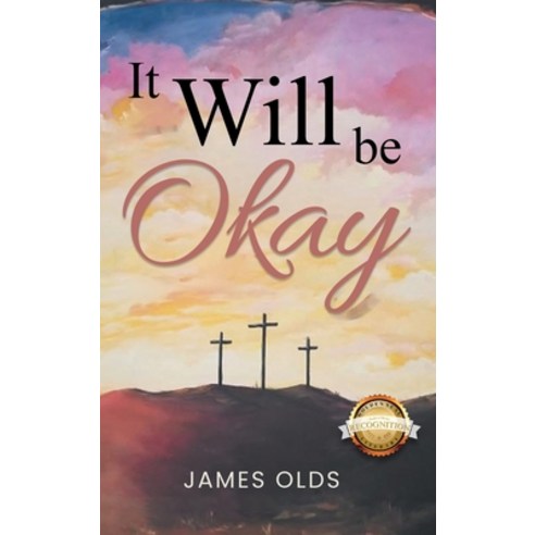 (영문도서) It Will Be Okay Hardcover, Studio of Books LLC, English, 9798990046559