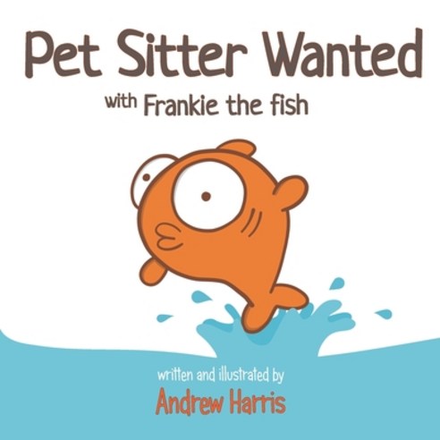 Pet Sitter Wanted Paperback, Independently Published, English, 9798748001373